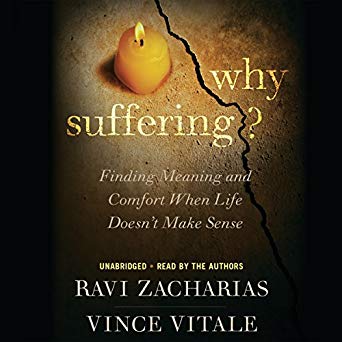 Why Suffering? Finding Meaning And Comfort When Life Doesn